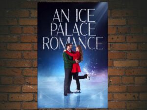 -An Ice Palace Romance (2023)-<br>The Original Movie