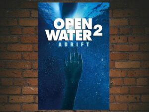 -Open Water 2: Adrift (2006)-<br>The Original Movie