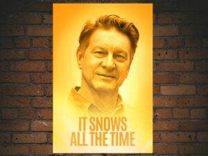 -It Snows All the Time (2022)-<br>The Original Movie