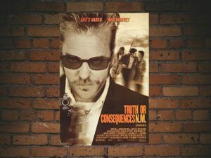 -Truth Or Consequences, N.m (1997)-<br>The Original Movie