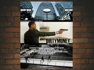 -Dirtymoney (2013)-<br>The Original Movie