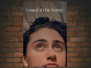 -I Used To Be Funny (2024)-<br>The Original Movie
