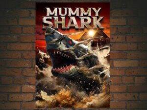 -Mummy Shark (2024)-<br>The Original Movie