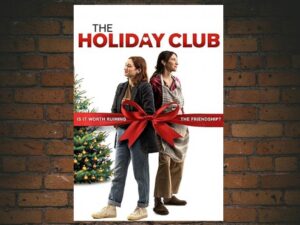-The Holiday Club (2024)-<br>The Original Movie