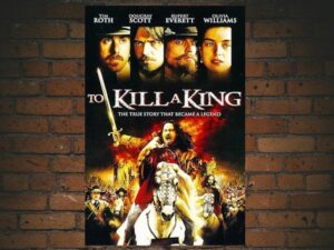-To Kill A King (2003)-<br>The Original Movie