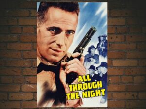 -All Through The Night (1941)-<br>The Original Movie
