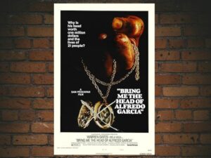 -Bring Me The Head Of Alfredo Garcia (1974)-<br>The Original Movie