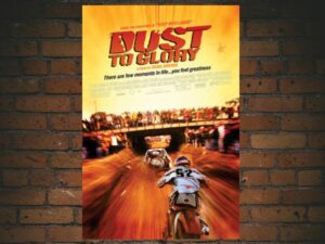 -Dust To Glory (2005)-<br>The Original Movie