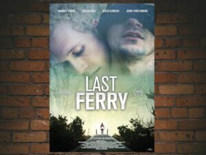 -Last Ferry (2019)-<br>The Original Movie