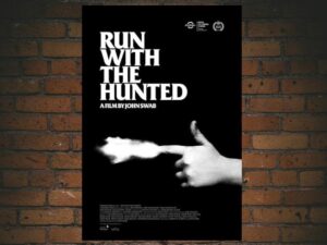 -Run With The Hunted (2019)-<br>The Original Movie