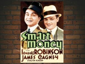 -Smart Money (1931)-<br>The Original Movie