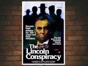-The Lincoln Conspiracy (1977)-<br>The Original Movie