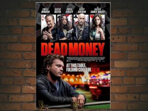 -Dead Money (2024)-<br>The Original Movie
