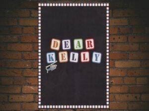 -Dear Kelly (2024)-<br>The Original Movie