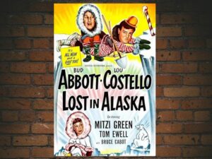 -Lost In Alaska (1952)-<br>The Original Movie