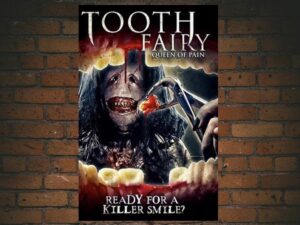 -Tooth Fairy: Queen of Pain (2022)-<br>The Original Movie