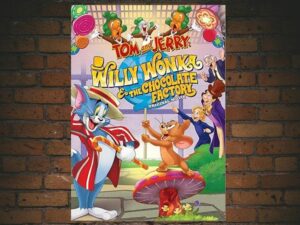 -Tom And Jerry Willy Wonka And The Chocolate Factory (2017)-<br>The Original Movie