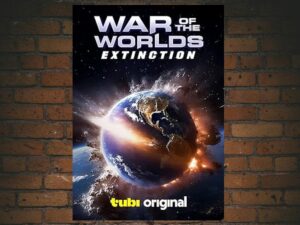-War of the Worlds: Extinction (2024)-<br>The Original Movie