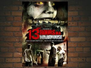 -13 Hours in a Warehouse (2008)-<br>The Original Movie