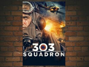 -303 Squadron (2018)-<br>The Original Movie
