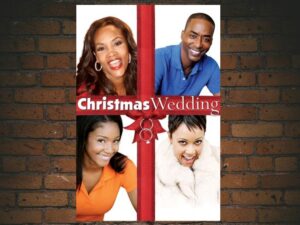 -A Christmas Wedding (2006)-<br>The Original Movie