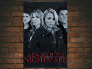 -A Daughters Nightmare (2014)-<br>The Original Movie