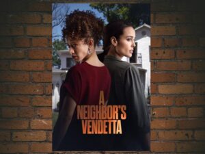 -A Neighbors Vendetta (2015)-<br>The Original Movie
