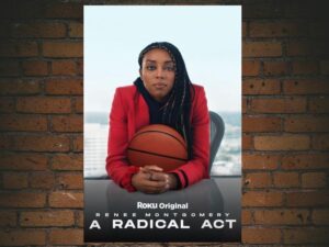-A Radical Act: Renee Montgomery (2022)-<br>The Original Movie