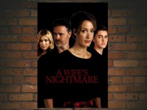 -A Wifes Nightmare (2014)-<br>The Original Movie