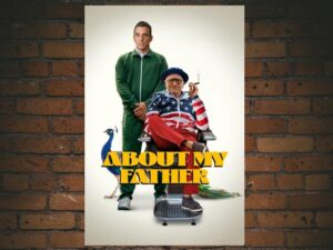 -About My Father (2023)-<br>The Original Movie