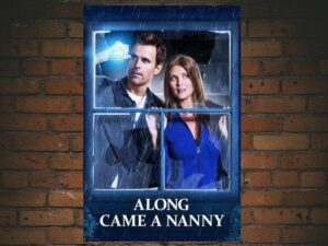 -Along Came a Nanny (2014)-<br>The Original Movie