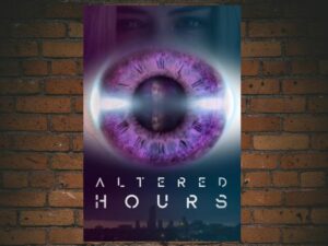 -Altered Hours (2016)-<br>The Original Movie