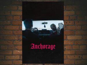 -Anchorage (2023)-<br>The Original Movie