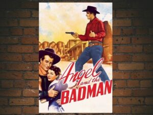 -Angel and the Badman (1947)-<br>The Original Movie