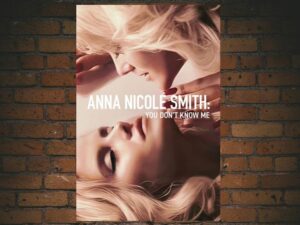 -Anna Nicole Smith: You Dont Know Me (2021)-<br>The Original Movie