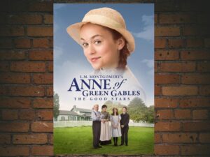 -Anne of Green Gables: The Good Stars (2017)-<br>The Original Movie