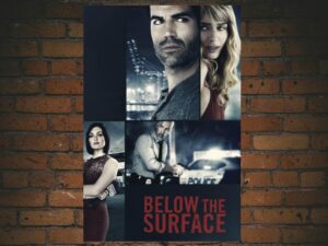 -Below the Surface (2016)-<br>The Original Movie