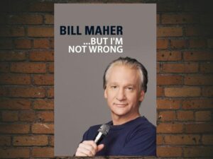 -Bill Maher: But Im Not Wrong (2010)-<br>The Original Movie