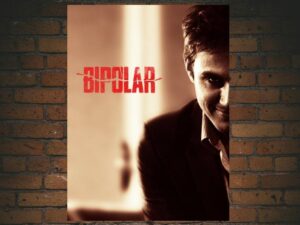 -Bipolar (2014)-<br>The Original Movie