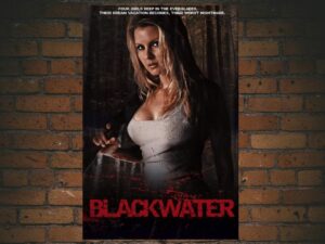 -Blackwater (2007)-<br>The Original Movie
