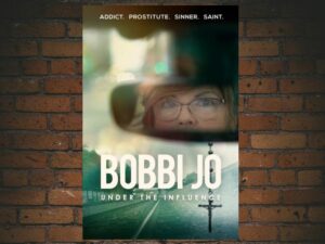 -Bobbi Jo: Under the Influence (2021)-<br>The Original Movie