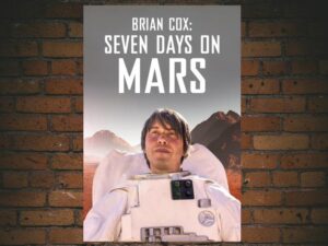 -Brian Cox: Seven Days on Mars (2022)-<br>The Original Movie