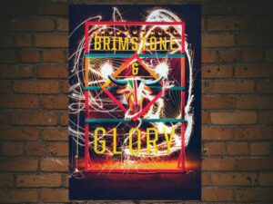 -Brimstone & Glory (2017)-<br>The Original Movie