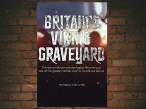 -Britains Viking Graveyard (2019)-<br>The Original Movie