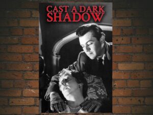 -Cast a Dark Shadow (1955)-<br>The Original Movie