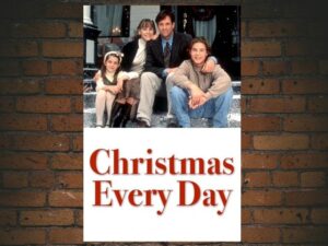 -Christmas Every Day (1996)-<br>The Original Movie