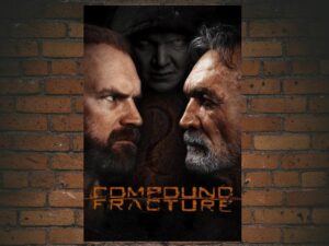 -Compound Fracture (2013)-<br>The Original Movie