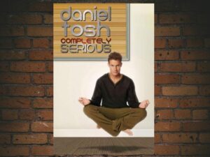 -Daniel Tosh: Completely Serious (2007)-<br>The Original Movie