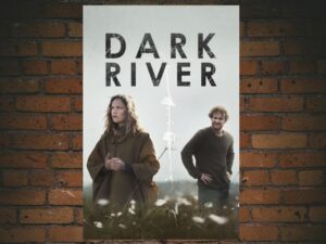 -Dark River (2017)-<br>The Original Movie