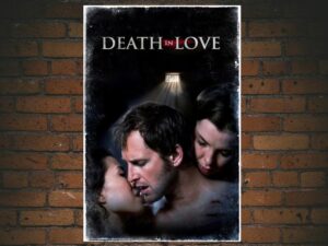 -Death in Love (2008)-<br>The Original Movie